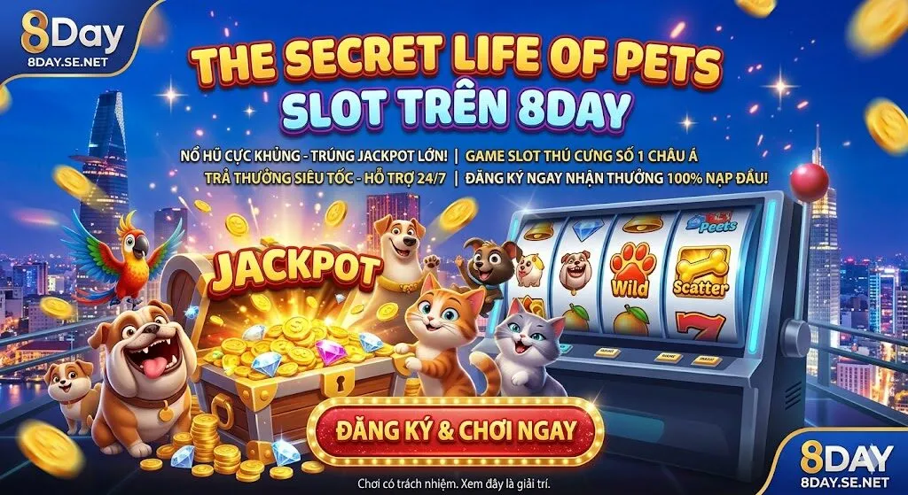 Cơ hội rinh Jackpot lớn cùng dàn thú cưng tinh nghịch tại The Secret Life of Pets 8Day.